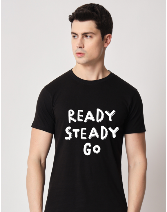 Ready Steady Go half sleeve men round neck t-shirt