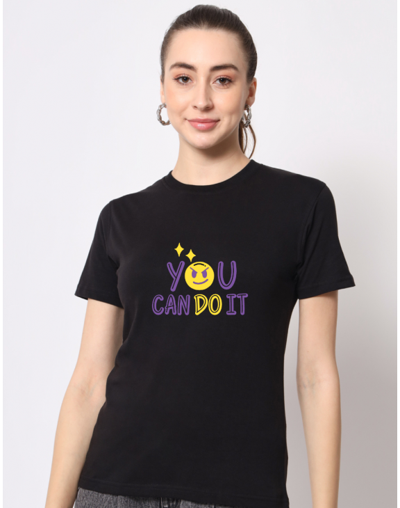 You Can Do It half sleeve women round neck t-shirt